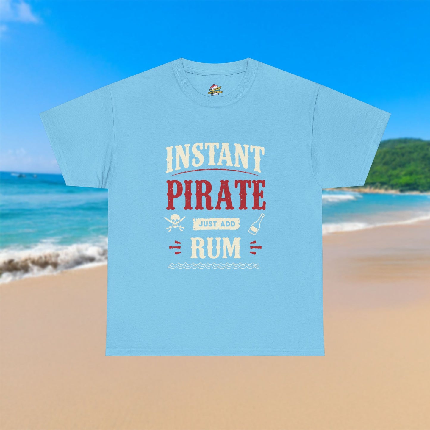Instant Pirate - 100% Cotton T-Shirt