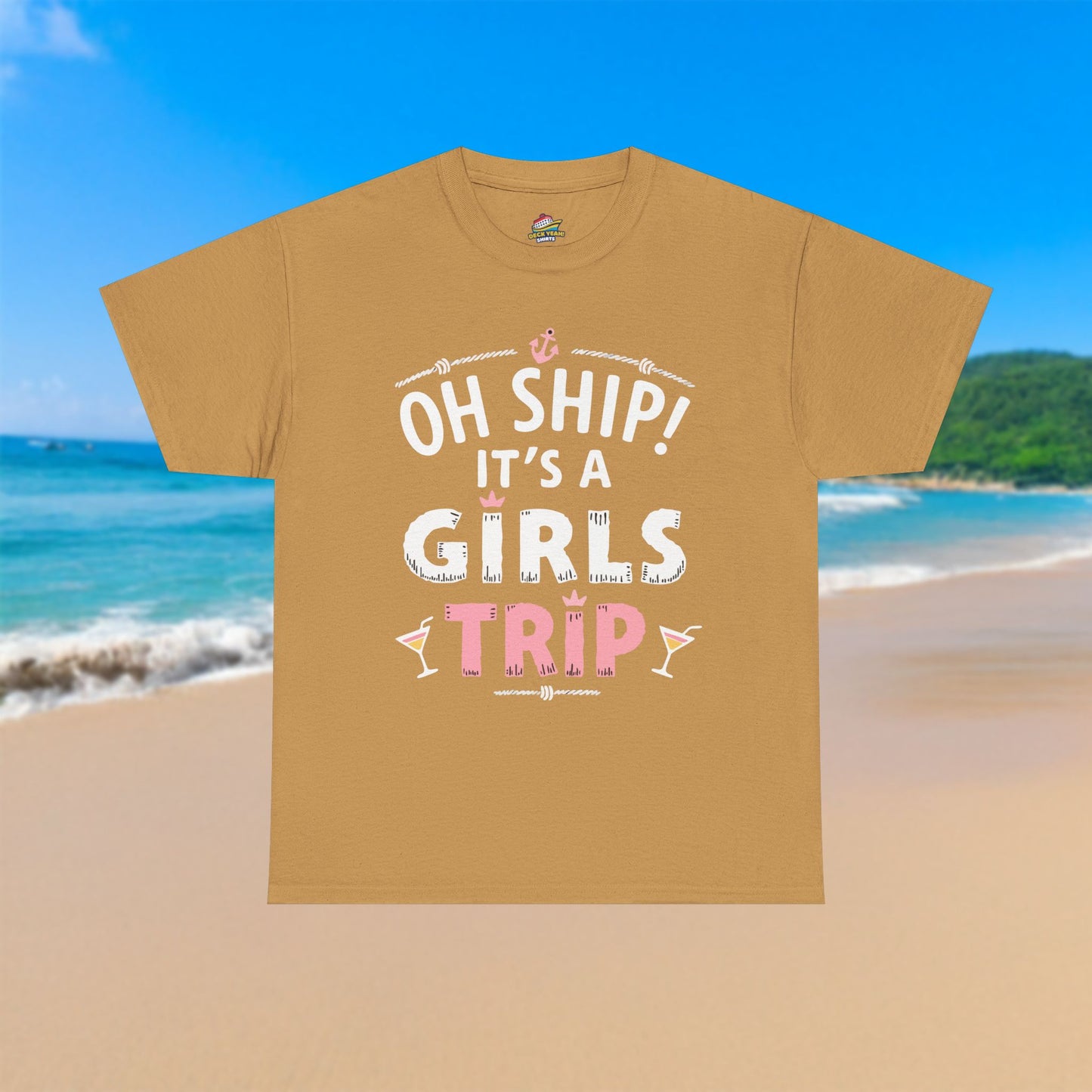 Oh Ship! Girls Trip - 100% Cotton T-Shirt