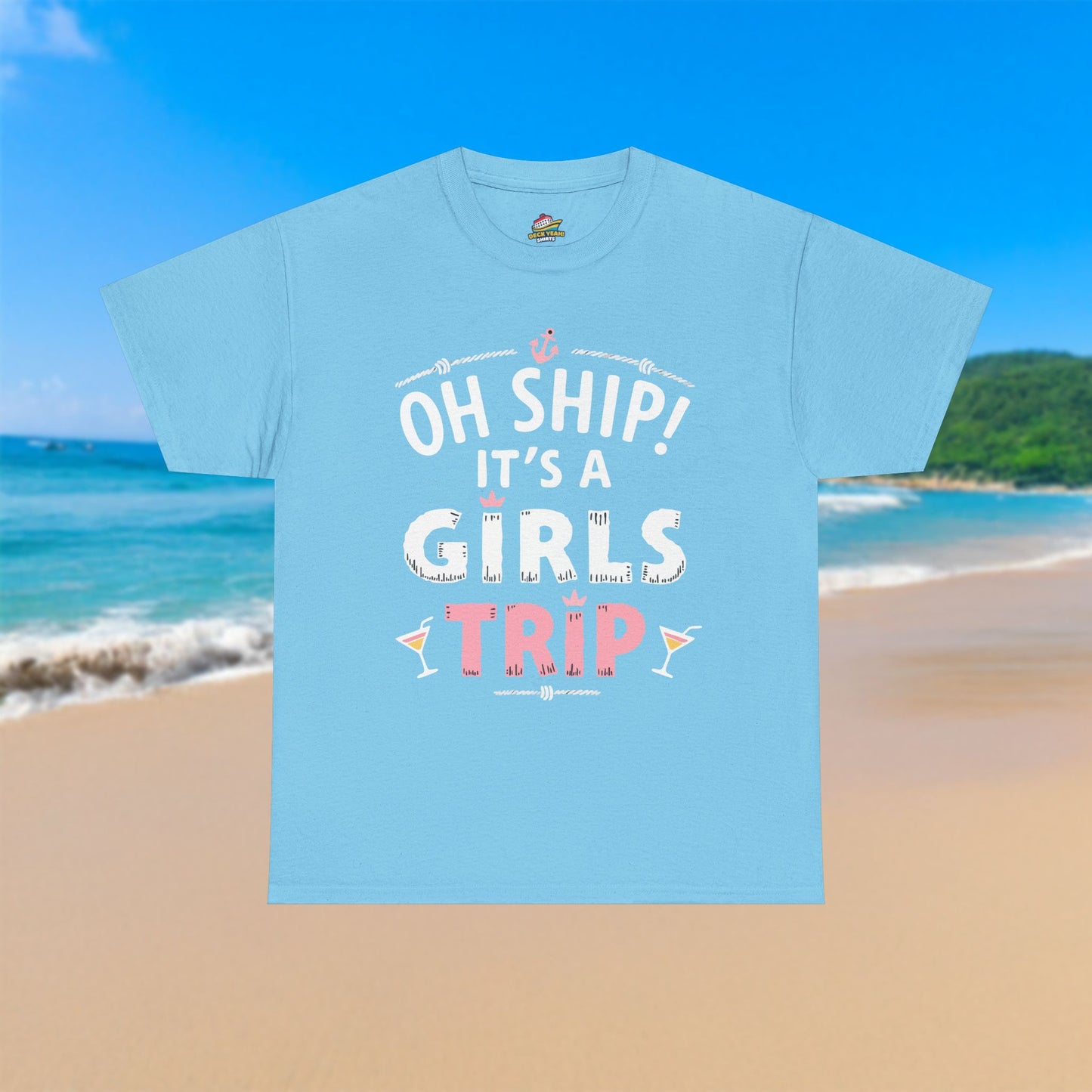 Oh Ship! Girls Trip - 100% Cotton T-Shirt