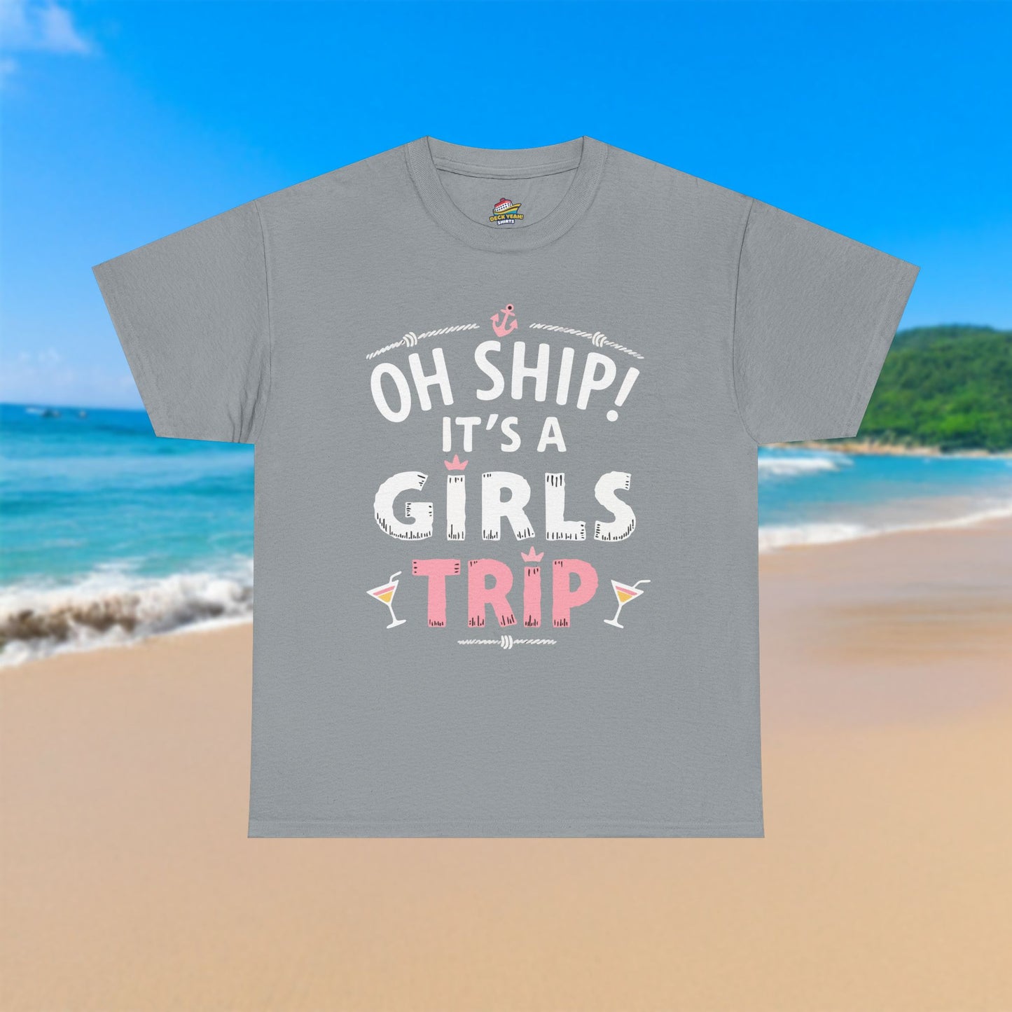 Oh Ship! Girls Trip - 100% Cotton T-Shirt