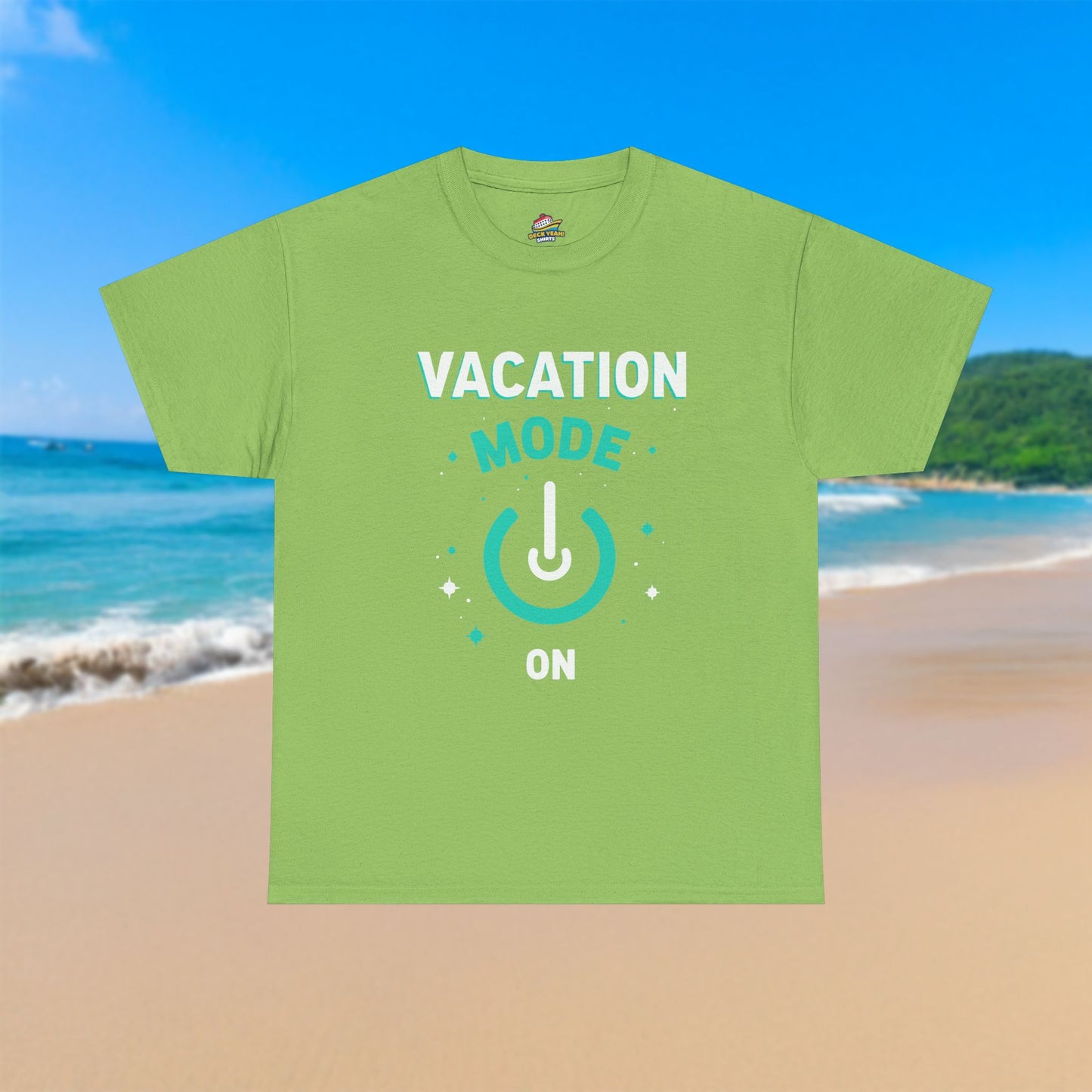 Vacation Mode On Button - 100% Cotton T-Shirt