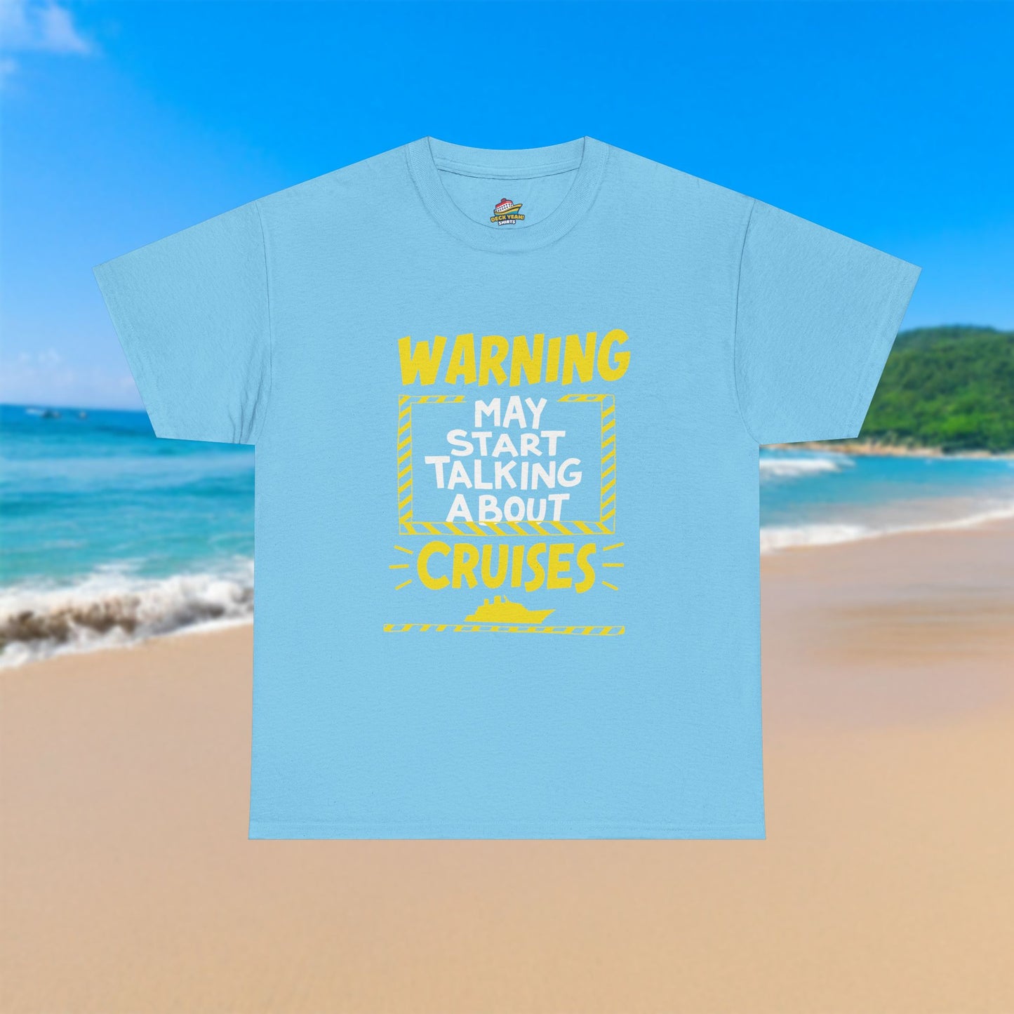 May Start Talking About Cruises - 100% Cotton T-Shirt