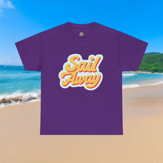 Sail Away - 100% Cotton T-Shirt