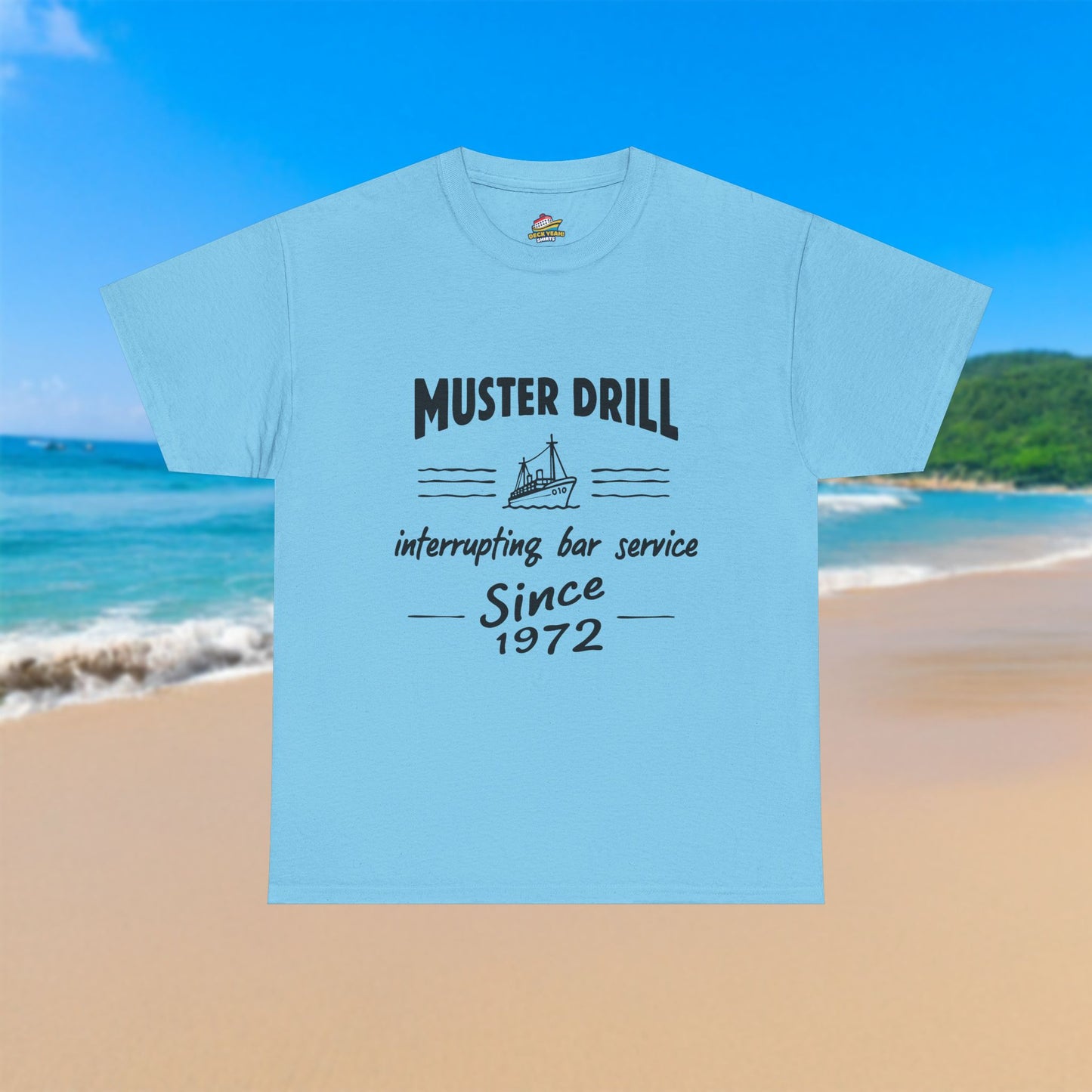 Muster Drill Interrupting Since 95' - 100% Cotton T-Shirt