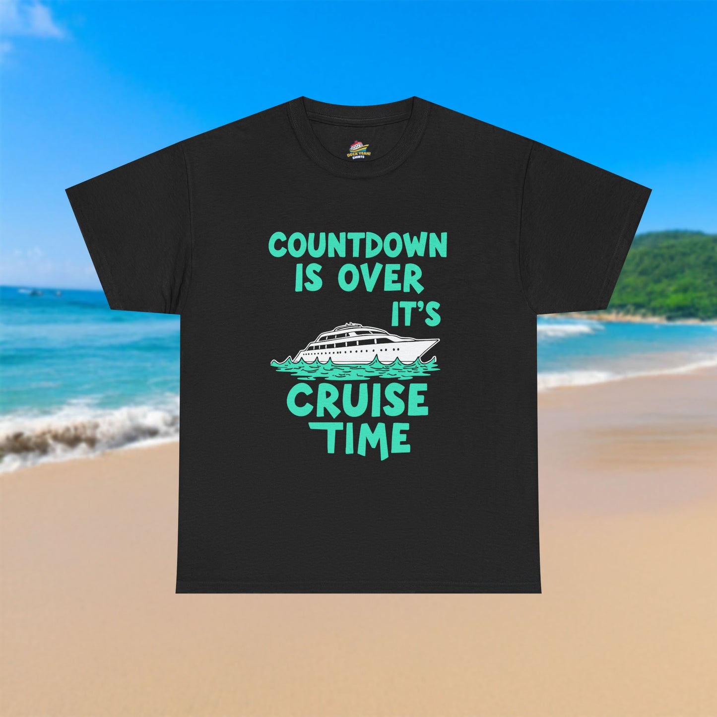 It's Cruise Time - 100% Cotton T-Shirt