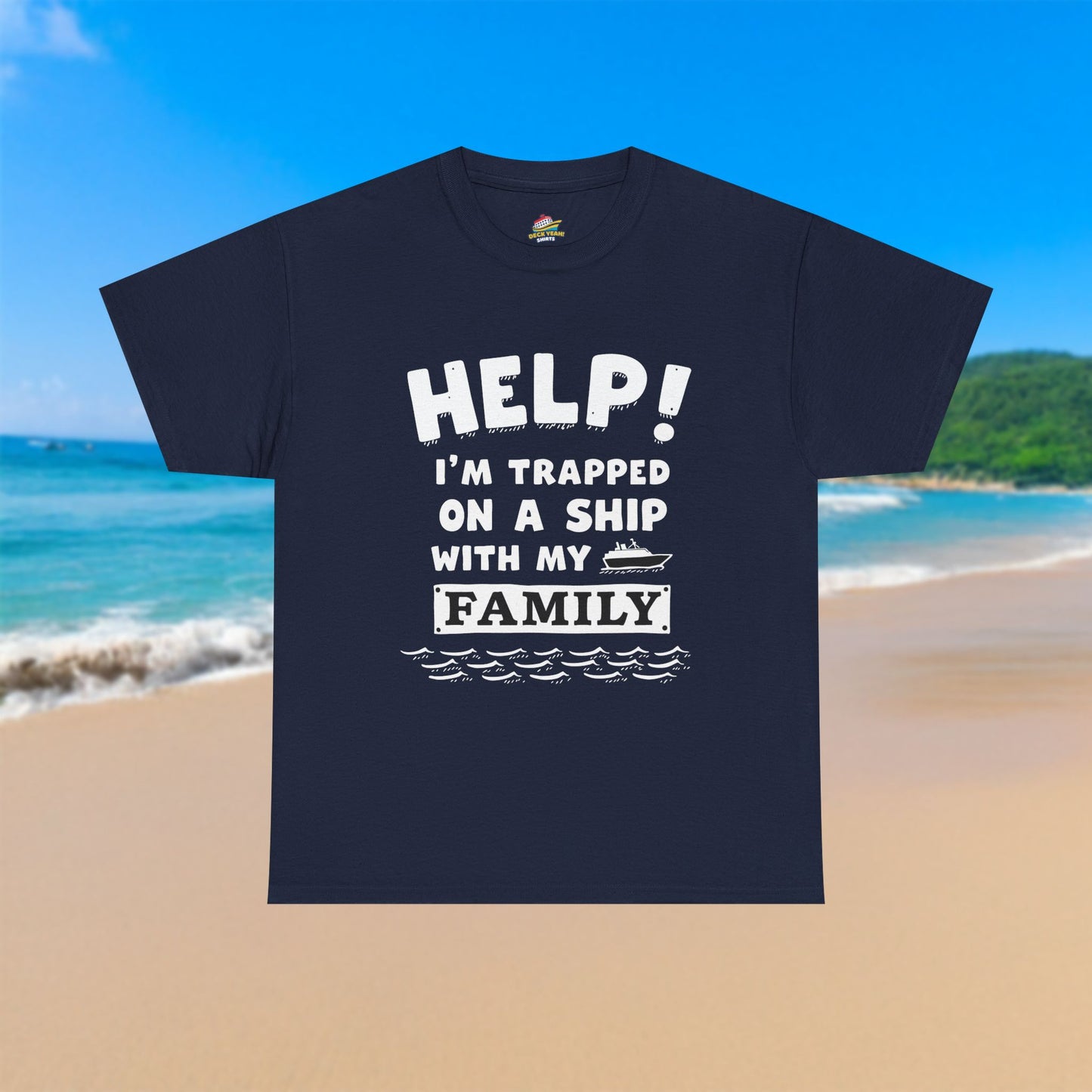 Help! Trapped With My Family - 100% Cotton T-Shirt