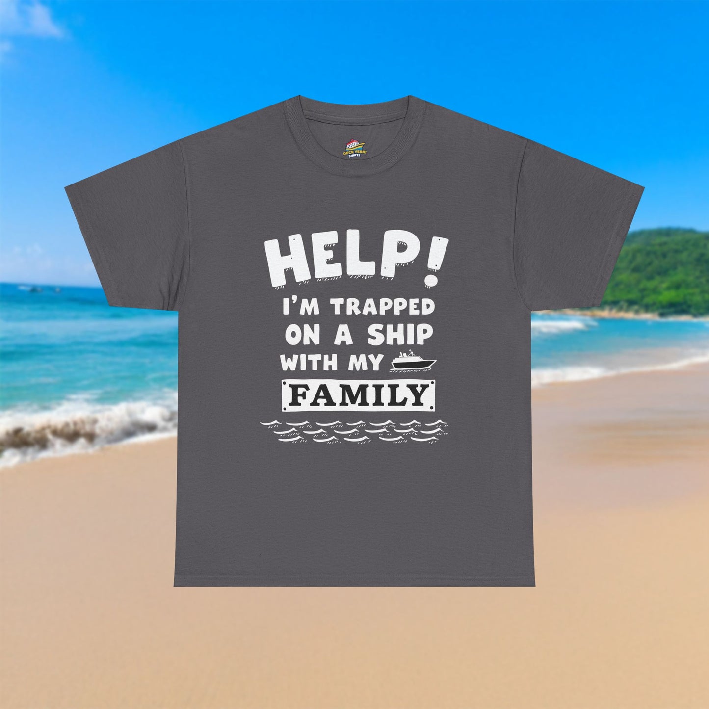 Help! Trapped With My Family - 100% Cotton T-Shirt