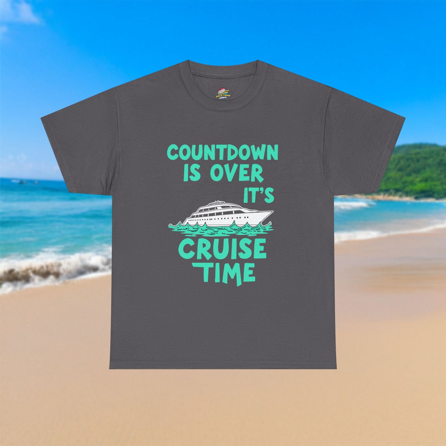 It's Cruise Time - 100% Cotton T-Shirt