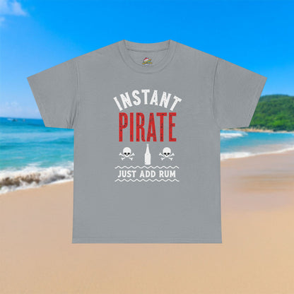 Instant Pirate - 100% Cotton T-Shirt