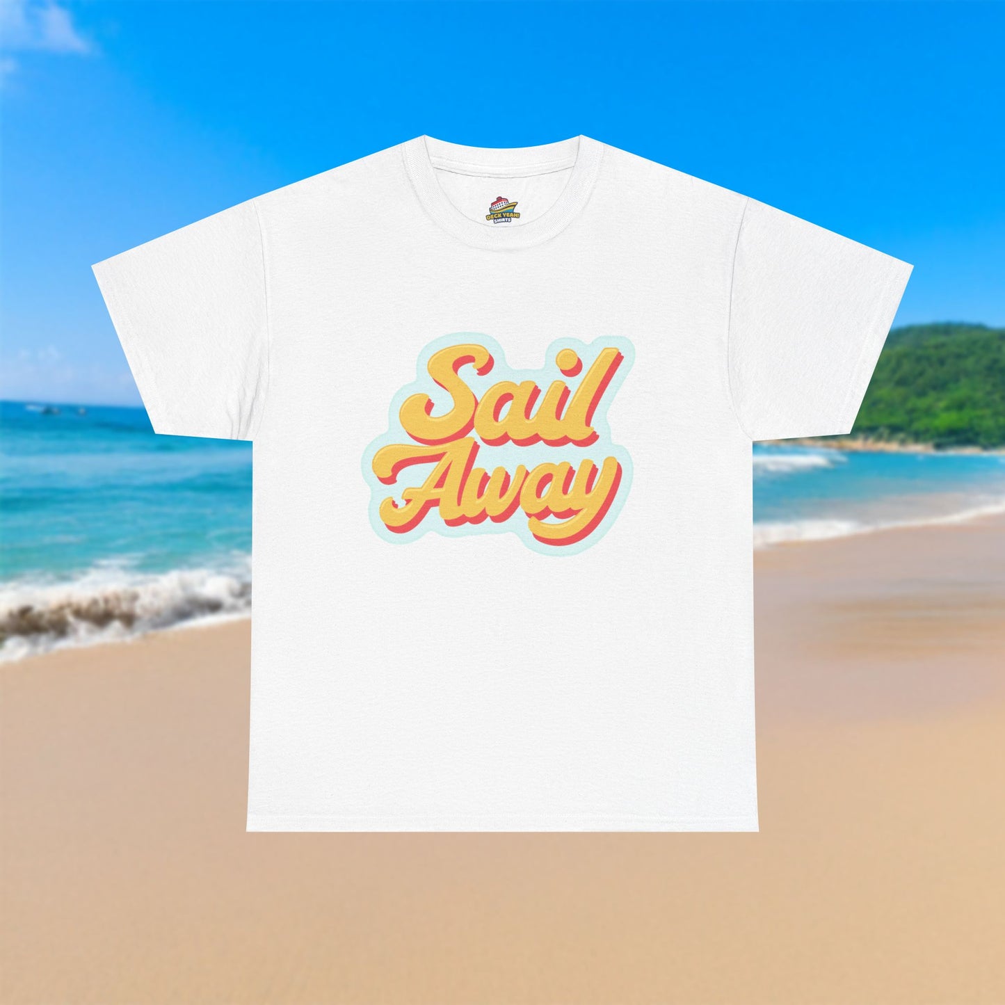 Sail Away - 100% Cotton T-Shirt