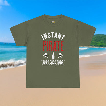 Instant Pirate - 100% Cotton T-Shirt