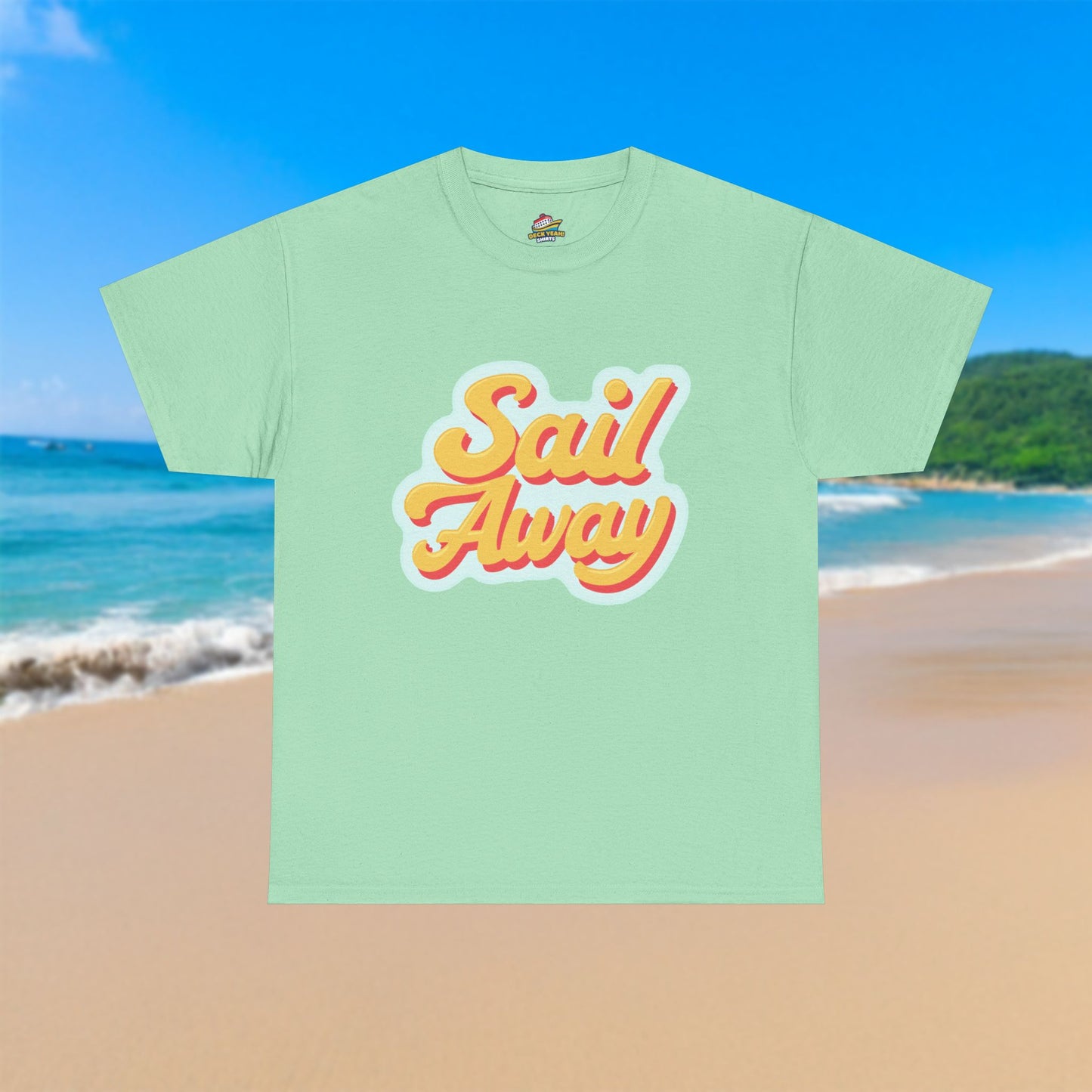 Sail Away - 100% Cotton T-Shirt